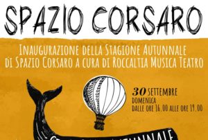 Roccaltia Musica Teatro Inaugura La Stagione Autunnale Di Spazio Corsaro | Eventi nel Lazio