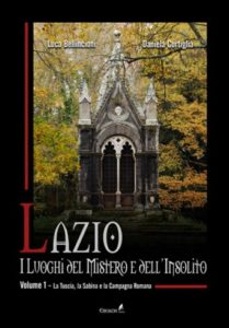 Lazio: i luoghi del mistero e dell’insolito – Seconda Edizione
